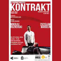„Kontrakt” | spektakl teatru IMKA wg sztuki Sławomira Mrożka | reż. Tomasz Man
