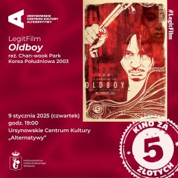 „Oldboy” | reż. Chan-wook Park | Korea Południowa 2003 | Cykl: LegitFilm. Kino za 5