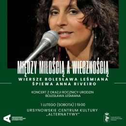 „Między miłością a wiecznością” | wiersze Bolesława Leśmiana śpiewa Anna Riveiro