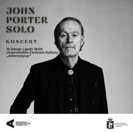 „Solo” | koncert Johna Portera