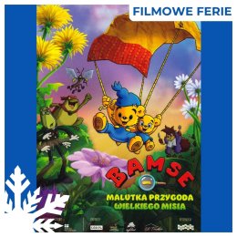 „Bamse – malutka przygoda wielkiego misia” | reż. Christian Ryltenius, Johanna Bergenstrahle | Szwecja 2024