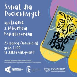„Świat dla dociekliwych” | spotkanie z Albertem Kwiatkowskim