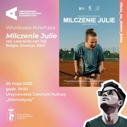 Wtorkowa KinoFaza | „Milczenie Julie” | reżyseria: Leonardo van Dijl | Belgia, Szwecja 2024