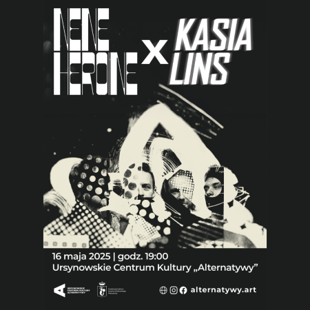 Nene Heroine x Kasia Lins