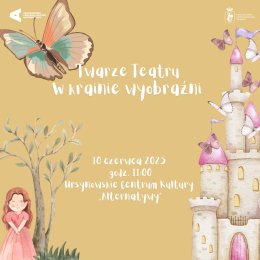 Twarze Teatru | „W krainie wyobraźni” | spektakl poetycki | zerówki i klasy I–III