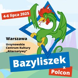 Bazyliszek | festiwal fantastyki i gier bez prądu
