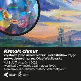 „Kształt chmur” | wystawa prac uczestniczek zajęć prowadzonych przez Olgę Wasilewską