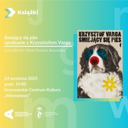„Śmiejący się pies” | spotkanie z Krzysztofem Vargą