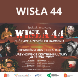 „Wisła 44” | widowisko muzyczno-teatralne