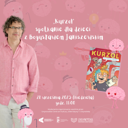 „Kurzol” | spotkanie dla dzieci z Bogusławem Janiszewskim