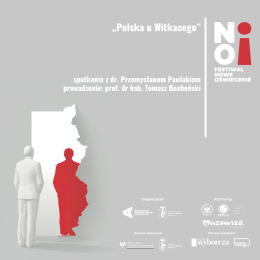 „Polska u Witkacego” | spotkanie z dr. Przemysławem Pawlakiem | prowadzenie: prof. dr hab. Tomasz Bocheński