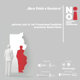 „Obraz Polski w literaturze” | spotkanie z prof. Przemysławem Czaplińskim | prowadzenie: Mateusz Werner