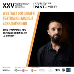 Wystawa fotografii teatralnej Macieja Zakrzewskiego