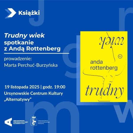 „Trudny wiek” | spotkanie z Andą Rottenberg