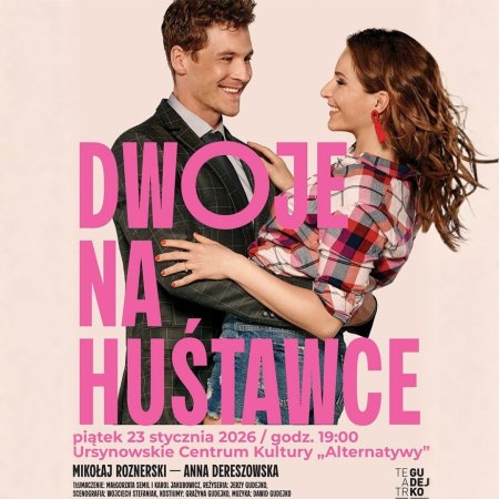 „Dwoje na huśtawce” | spektakl Teatru Gudejko