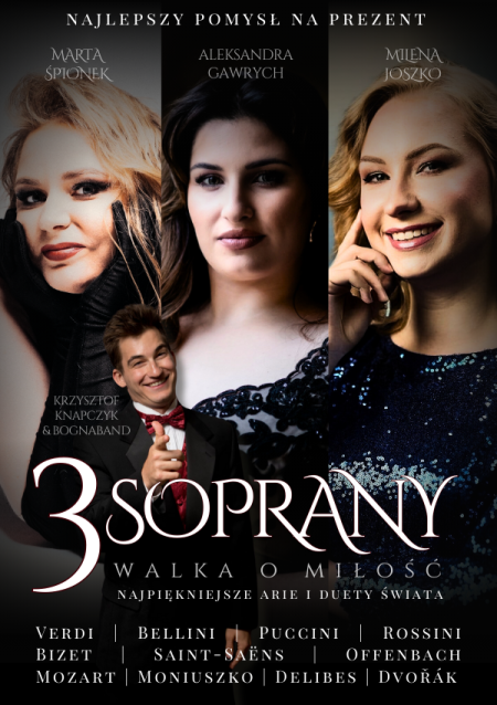 3 Soprany i Tenor - Najpiękniejsze arie świata!