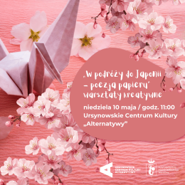 „W podróży do Japonii – poezja papieru” | warsztaty kreatywne