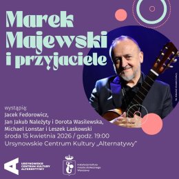 Marek Majewski i Przyjaciele | spotkanie z piosenką i kabaretem