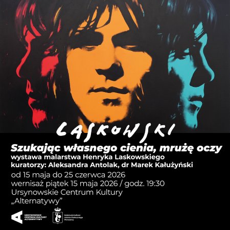 „Szukając własnego cienia, mrużę oczy” | wystawa prac Henryka Laskowskiego