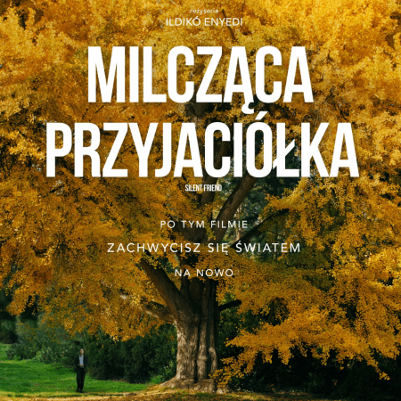 „Milcząca przyjaciółka” | reżyseria: Ildikó Enyedi | Francja, Niemcy, Węgry 2025