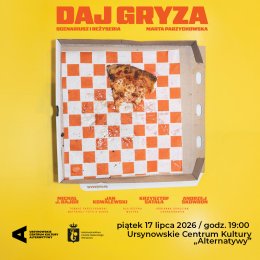 „Daj gryza” | scenariusz i reżyseria: Marta Parzychowska