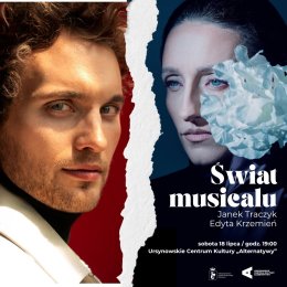 „Świat musicalu” | koncert Janka Traczyka i Edyty Krzemień