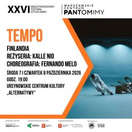 „Tempo” | Finlandia reżyseria: Kalle Nio | choreografia: Fernando Melo | 26. Międzynarodowy Festiwal Sztuki Mimu