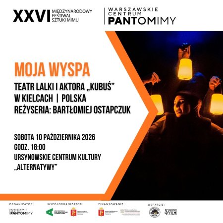 „Moja wyspa” | Teatr Lalki i Aktora „Kubuś” w Kielcach | Polska | reżyseria: Bartłomiej Ostapczuk | 26. Międzynarodowy Festiwal Sztuki Mimu