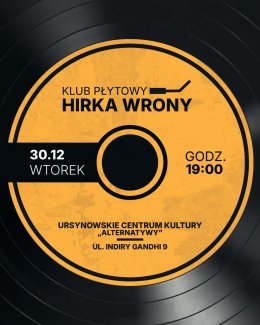 Klub Płytowy Hirka Wrony | spotkania z muzyką w roli głównej