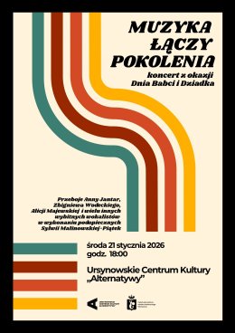 „Muzyka łączy pokolenia” | koncert z okazji Dnia Babci i Dziadka
