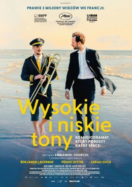 „Wysokie i niskie tony” | reżyseria: Emmanuel Courcol | Francja 2024