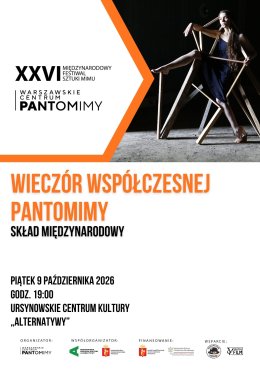 Wieczór Współczesnej Pantomimy | skład międzynarodowy | 26. Międzynarodowy Festiwal Sztuki Mimu